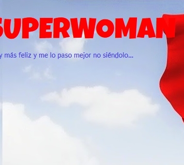YO NO SOY SUPER WOMAN